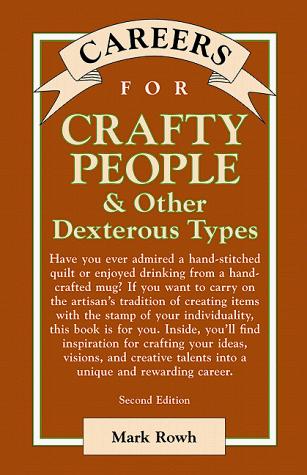 Cover for Careers for Crafty People & Other Dexterous Types