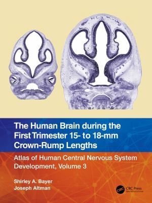 Cover for Human Brain During the First Trimester 15 to 18 Mm Crown-Rump Lengths