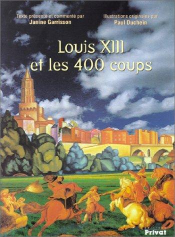 Cover for Louis XIII et les 400 coups