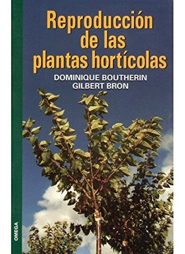 Cover for REPRODUCCION DE PLANTAS HORTICOLAS