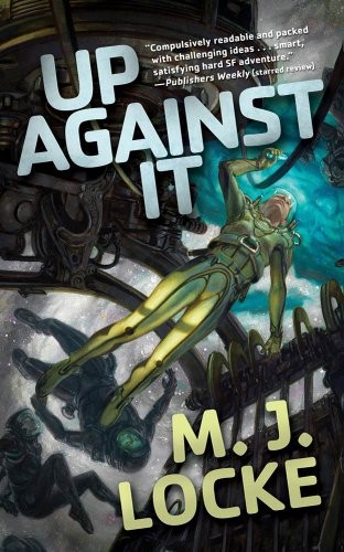 Cover for Up Against It (Tor Science Fiction)