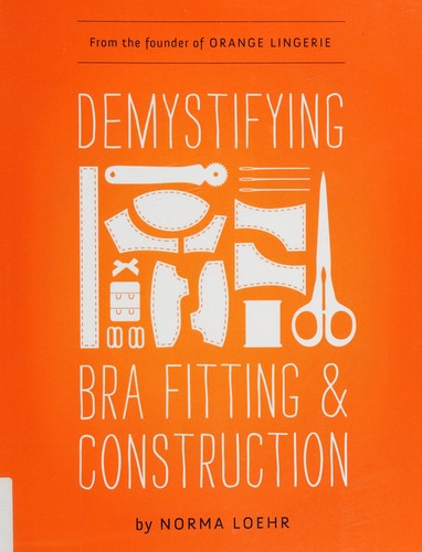 Cover for Demystifying bra fitting and construction