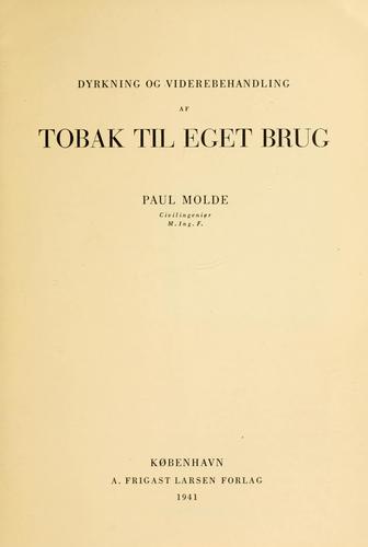 Cover for Dyrkning og viderebehandling af tobak til eget brug