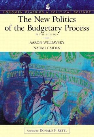 Cover for The New Politics of the Budgetary Process, Fifth Edition (Longman Classics Series)