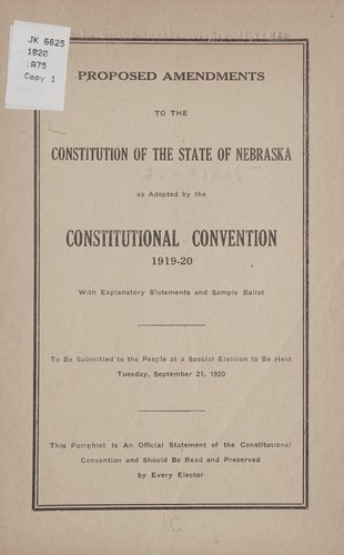 Cover for Proposed amendments to the constitution of the state of Nebraska as adopted by the Constitutional convention 1919-20