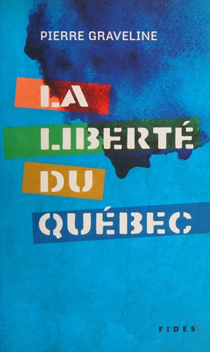 Cover for La liberté du Québec
