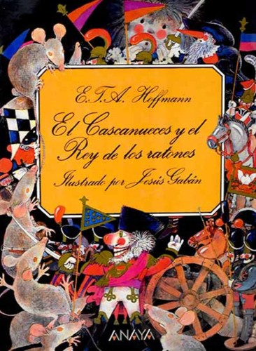 Cover for El Cascanueces Y El Rey De Los Ratones