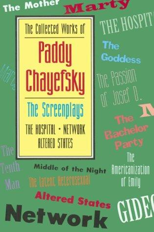 Cover for The Collected Works of Paddy Chayefsky
