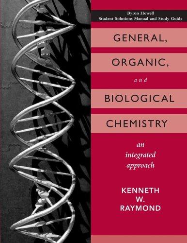 Cover for General, Organic, and Biological Chemistry, Student Study Guide and Solutions Manual