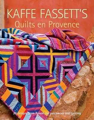 Cover for Kaffe Fassetts Quilts En Provence