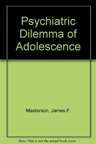 Cover for Psychiatric Dilemma of Adolescence