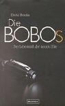 Cover for Die Bobos. Der Lebensstil der neuen Elite.