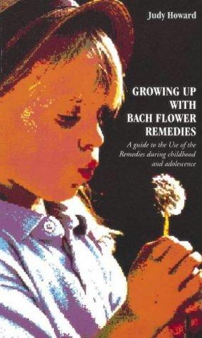 Cover for Growing up with Bach Flower Remedies