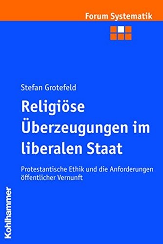 Cover for Religiöse Überzeugungen im liberalen Staat