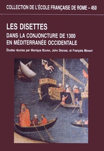 Cover for Les disettes dans la conjoncture de 1300 en Méditerranée occidentale