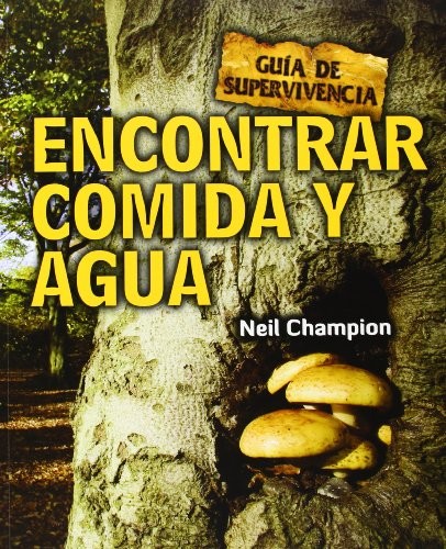 Cover for Cómo encontrar agua y comida