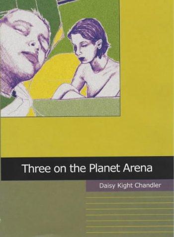 Cover for Three on the Planet Arena