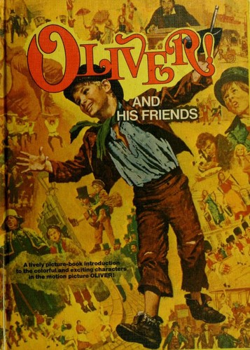 Cover for Oliver! and his friends.