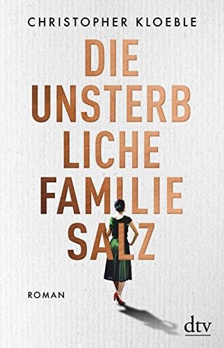 Cover for Die unsterbliche Familie Salz
