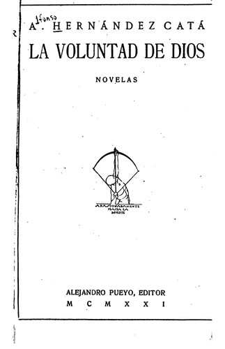 Cover for La voluntad de Dios: Novelas