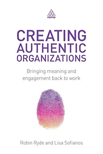 Cover for Creating Authentic Organizations