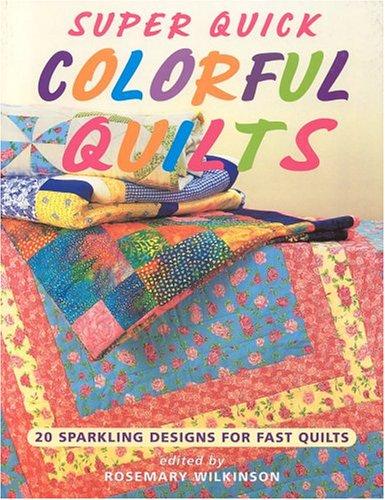 Cover for Super Quick Colorful Quilts