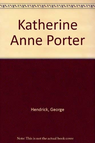Cover for Katherine Anne Porter.