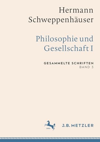 Cover for Hermann Schweppenhäuser : Philosophie und Gesellschaft I
