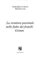 Cover for La struttura parentale nelle fiabe dei fratelli Grimm