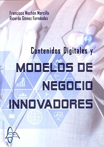 Cover for Contenidos Digitales y Modelos de Negocio Innovadores