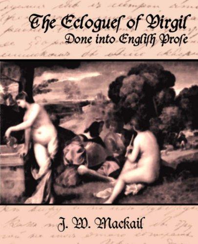 Cover for The Ecloques of Virgil Done into English Prose
