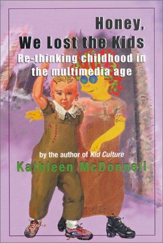 Cover for Honey, we lost the kids