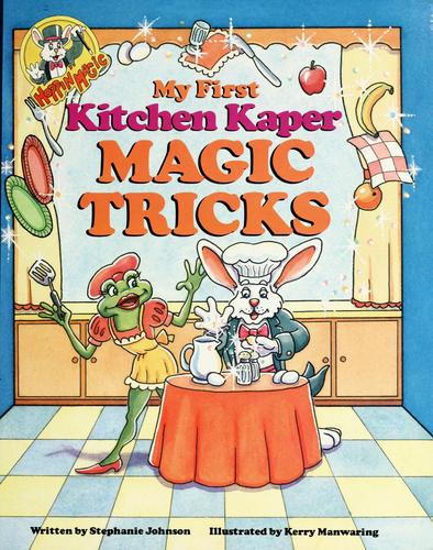 Cover for My first kitchen kaper magic tricks (Hoppin' magic)