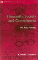 Cover for Humanity, society, and commitment : On Karl Polanyi