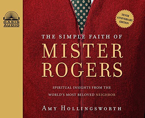 Cover for The Simple Faith of Mister Rogers
