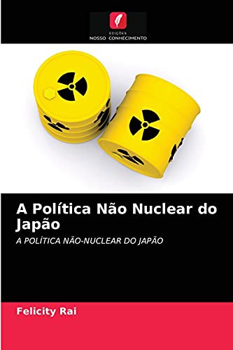 Cover for A Política Não Nuclear do Japão