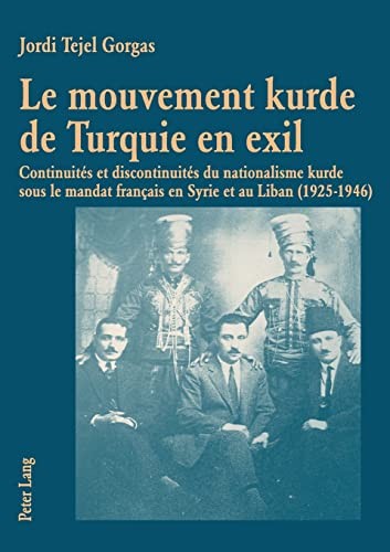 Cover for Le mouvement kurde de Turquie en exil