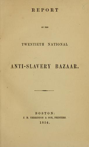 Cover for Report of the twentieth National Anti-slavery Bazaar