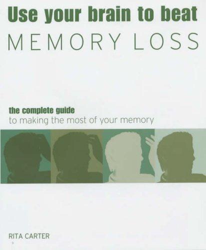 Cover for Use Your Brain to Beat Memory Loss (Use Your Brain to Beat...)