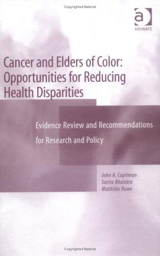 Cover for Cancer And Elders Of Color: Opportunities of Reducing Health Disparities 