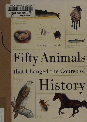 Cover for Fifty animals that changed the course of history