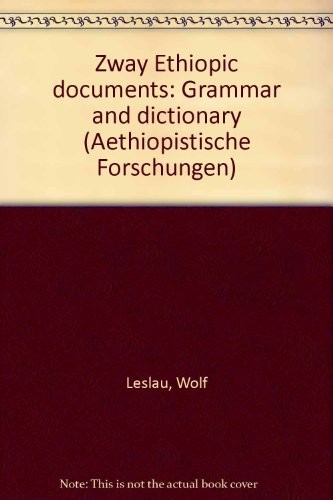 Cover for Athiopistische Forschungen, Bd. 51: Zway Ethiopic documents - grammar and dictionary