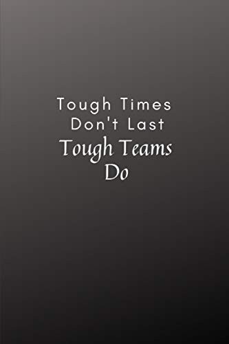 Cover for Tough Times Don't Last Tough Teams Do