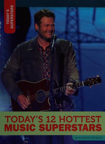 Cover for Today's 12 hottest music superstars