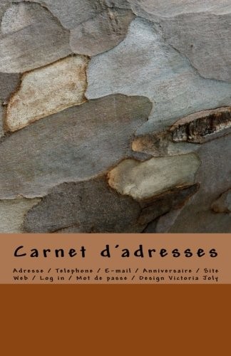 Cover for Carnet d'adresses: Adresse / Telephone / E-mail / Anniversaire / Site Web / Log in / Mot de passe / Marron (French Edition)