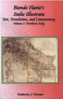 Cover for Biondo Flavio's Italia Illustrata Text, Translation, and Commentary, Volume 1