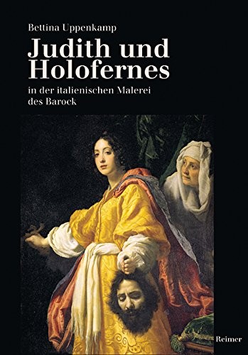 Cover for Judith und Holofernes in der italienischen Malerei des Barock