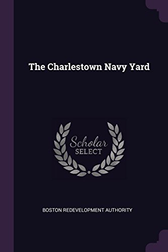 Cover for The Charlestown Navy Yard