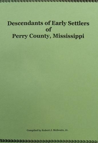 Cover for Descendants of early settlers of Perry County, Mississippi