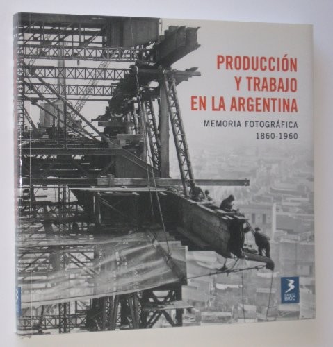 Cover for Produccion y Trabajo En La Argentina